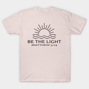 Be The Light T-Shirt